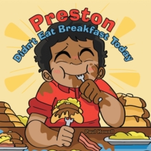 Image for Preston Didn't Eat Breakfast Today