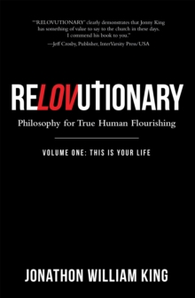 Image for Relovutionary : Philosophy For True Human Flourishing