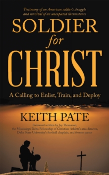 Image for Soldier for Christ: A Calling to Enlist, Train, and Deploy