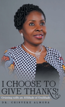 I Choose to Give Thanks!