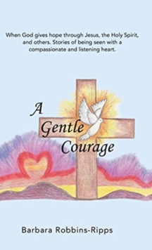Image for A Gentle Courage