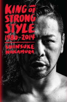 Image for King of strong style 1980-2014