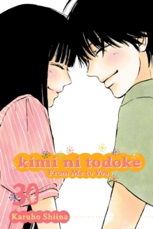 Image for Kimi ni Todoke: From Me to You, Vol. 30