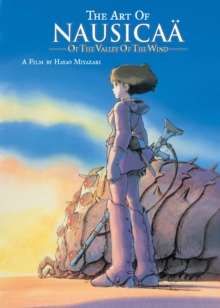 Image for The Art of Nausicaa of the Valley of the Wind