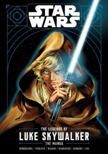 Image for Star Wars: The Legends of Luke Skywalker-The Manga