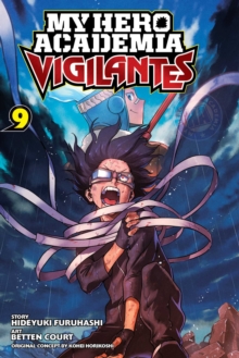 Image for My Hero Academia: Vigilantes, Vol. 9