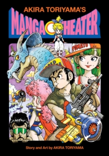 AKIRA TORIYAMAS MANGA THEATER