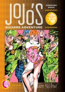 JoJo’s Bizarre Adventure: Part 5–Golden Wind, Vol. 6