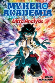 Image for My Hero Academia: Ultra Analysis-The Official Character Guide
