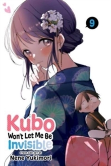 Image for Kubo Won't Let Me Be Invisible, Vol. 9