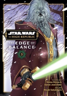 Image for Star Wars: The High Republic: The Edge of Balance, Vol. 3