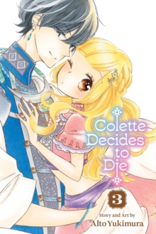 Image for Colette Decides to Die, Vol. 3