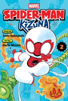 Spider-Man: Kizuna, Vol. 2