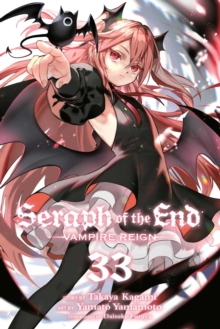 Image for Seraph of the End, Vol. 33