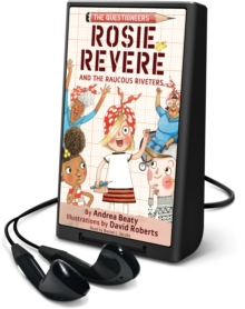 Image for Rosie Revere and the Raucous Riveters