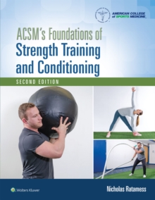 ACSM’s Foundations of Strength Training and Conditioning