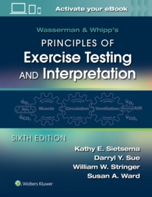 Image for Wasserman & Whipp's principles of exercise testing and interpretation  : including pathophysiology and clinical applications