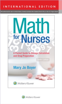 Math For Nurses: : A Pocket Guide to Dosage Calculations and Drug Preparation