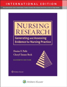 Image for Nursing research  : generating and assessing evidence for nursing practice