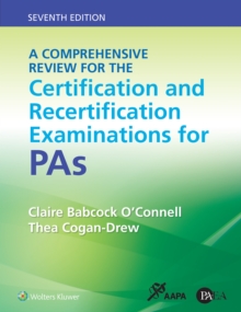 Image for A comprehensive review for the certification and recertification examinations for PAs