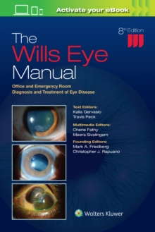 Image for The Wills eye manual  : office and emergency room diagnosis and treatment of eye disease