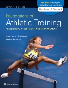 Image for Foundations of athletic training  : prevention, assessment, and management