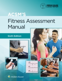 ACSM’s Fitness Assessment Manual