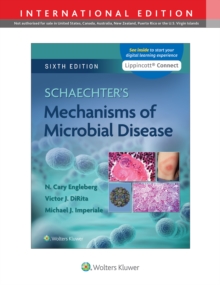 Schaechter’s Mechanisms of Microbial Disease