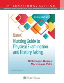 Bates’ Nursing Guide to Physical Examination and History Taking