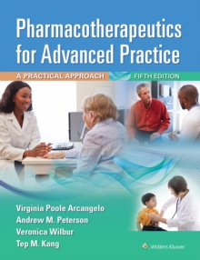 Image for Pharmacotherapeutics for advanced practice  : a practical approach