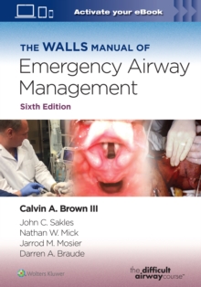 The Walls Manual of Emergency Airway Management