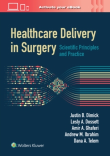 Healthcare Delivery in Surgery: Scientific Principles and Practice