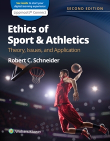 Image for Ethics of Sport and Athletics: Theory, Issues, and Application 2e Lippincott Connect Standalone Digital Access Card