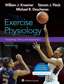 Image for Exercise Physiology: Integrating Theory and Application 3e Lippincott Connect Print Book and Digital Access Card Package