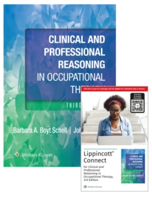 Image for Clinical and Professional Reasoning in Occupational Therapy 3e Lippincott Connect Print Book and Digital Access Card Package