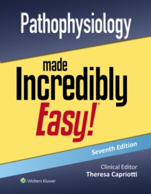 Image for Pathophysiology Made Incredibly Easy!