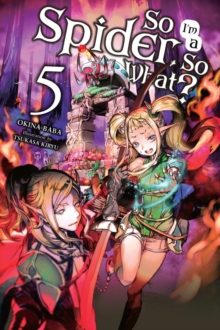 Image for So I'm a Spider, So What? Vol. 5 (light novel)