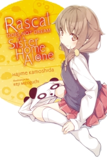 Image for Rascal Does Not Dream of a Sister Home Alone (light novel)