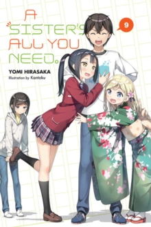 A Sister’s All You Need., Vol. 9 (light novel)