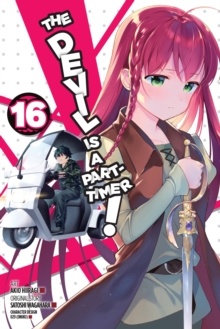 Devil Is a Part-Timer!, Vol. 16 (manga)