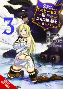 Image for I'm a behemoth, an S-ranked monster, but mistaken for a cat, I live as an elf girl's petVolume 3