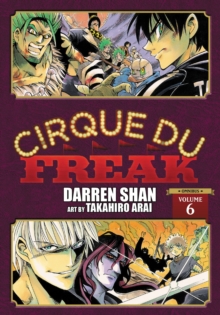 Cirque Du Freak: The Manga, Vol. 6