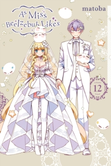 As Miss Beelzebub Likes, Vol. 12