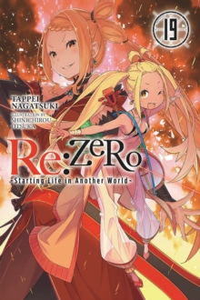 Image for Re:ZERO -Starting Life in Another World-, Vol. 19 LN