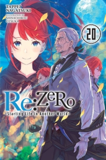 Image for Re:ZERO -Starting Life in Another World-, Vol. 20 LN
