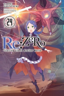 Image for Re:ZERO -Starting Life in Another World-, Vol. 24 (light novel)