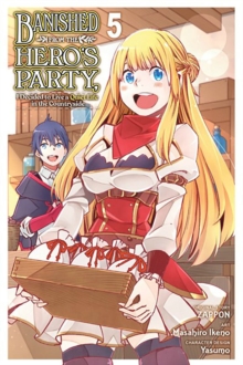 Image for Banished from the Hero's Party, I Decided to Live a Quiet Life in the Countryside, Vol. 5 (manga)