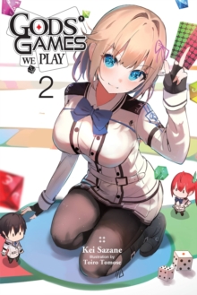 Gods’ Games We Play, Vol. 2 (light novel)