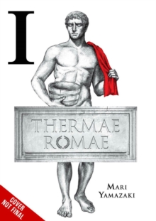 Image for Thermae Romae  : the complete omnibus