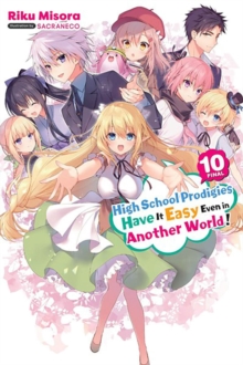 Image for High school prodigies have it easy even in another world!Volume 10